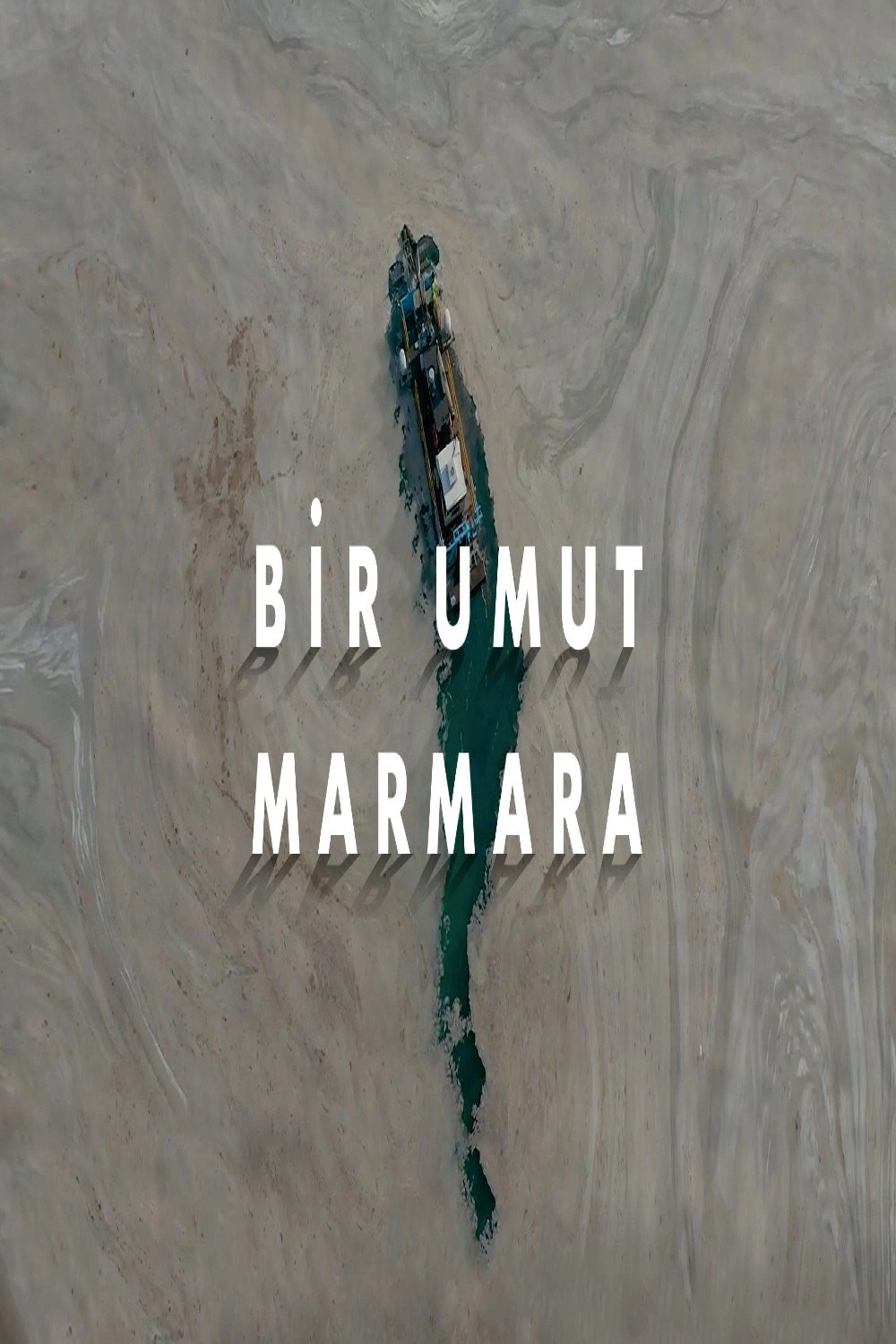 Bir Umut Marmara