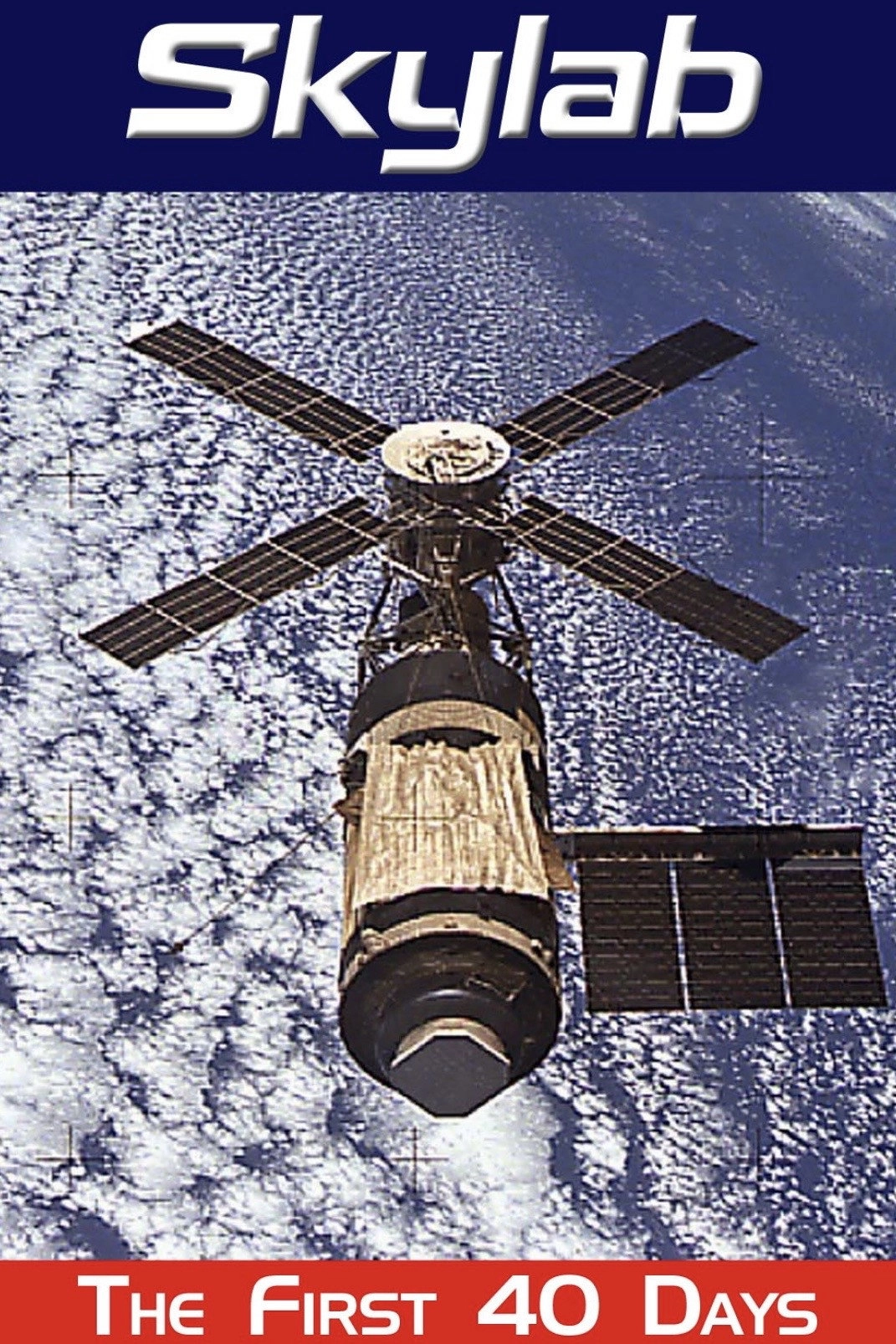 Skylab - The First 40 Days