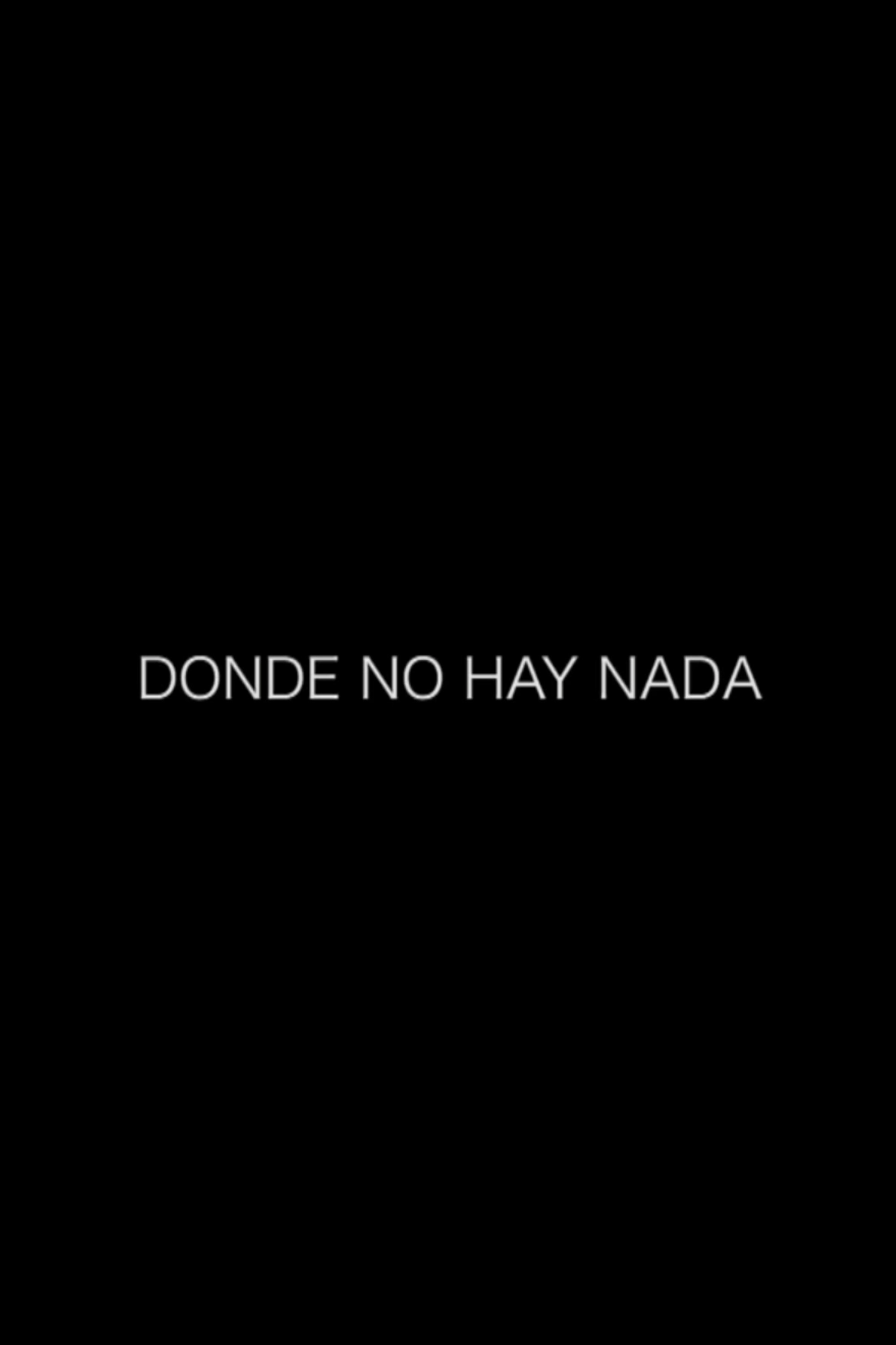 Donde no hay nada