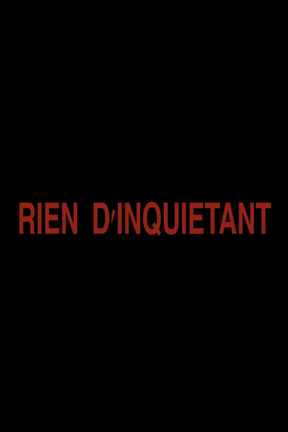Rien d'inquiétant