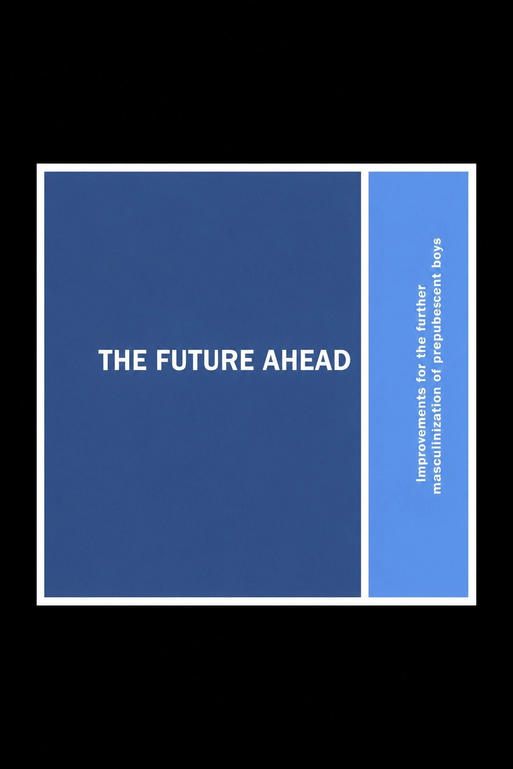 The Future Ahead