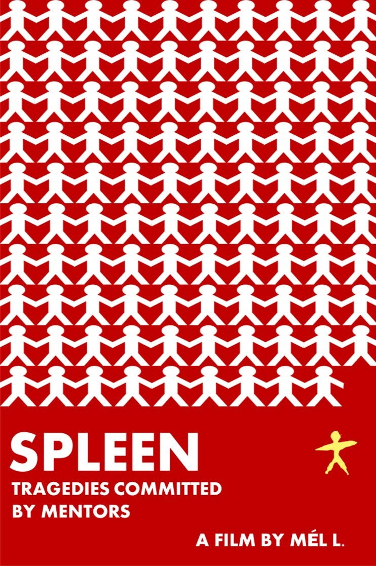 Spleen: Tragedies Committed by Mentors
