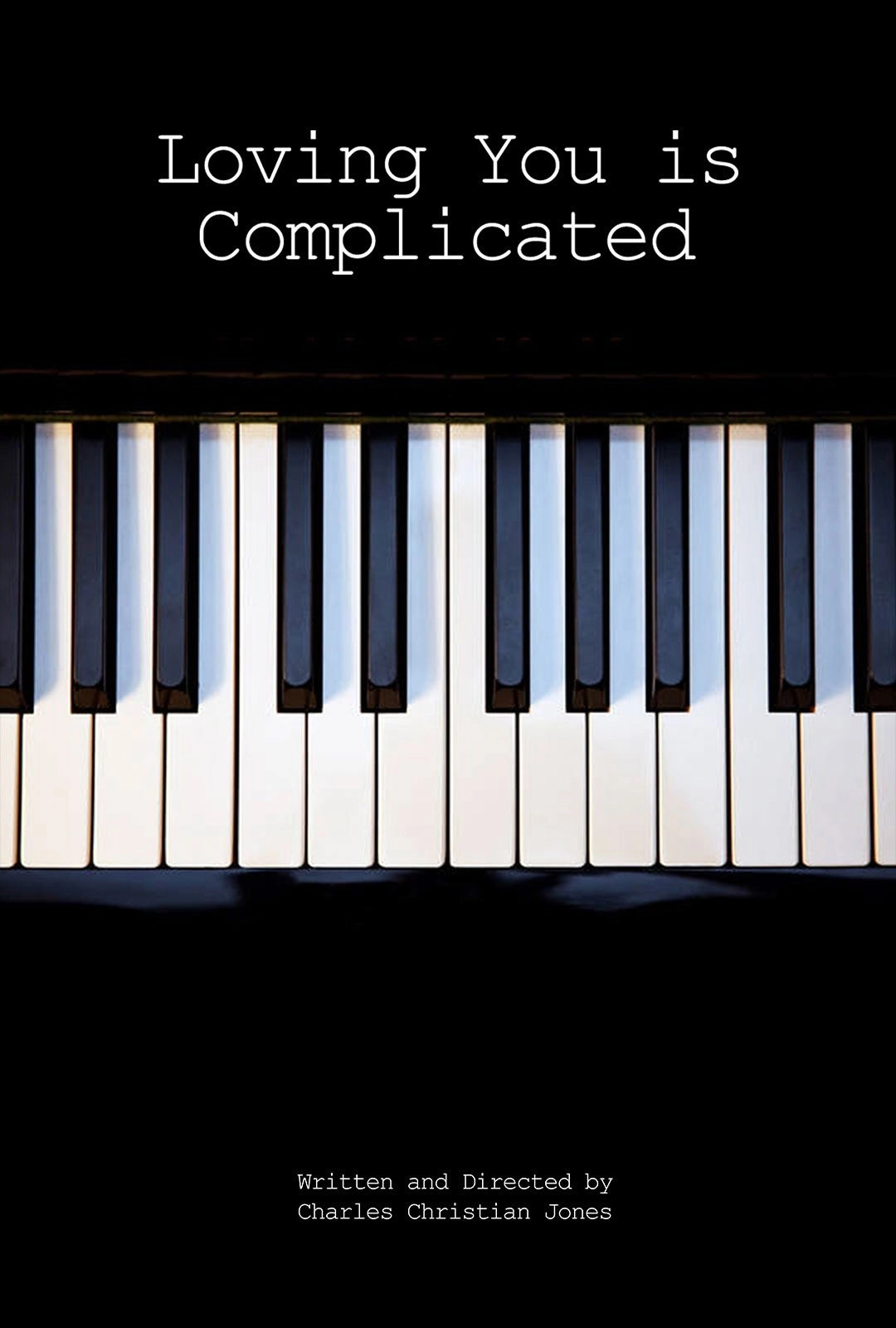 Loving You is Complicated