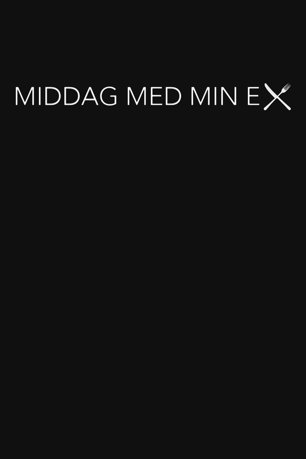 Middag med min ex