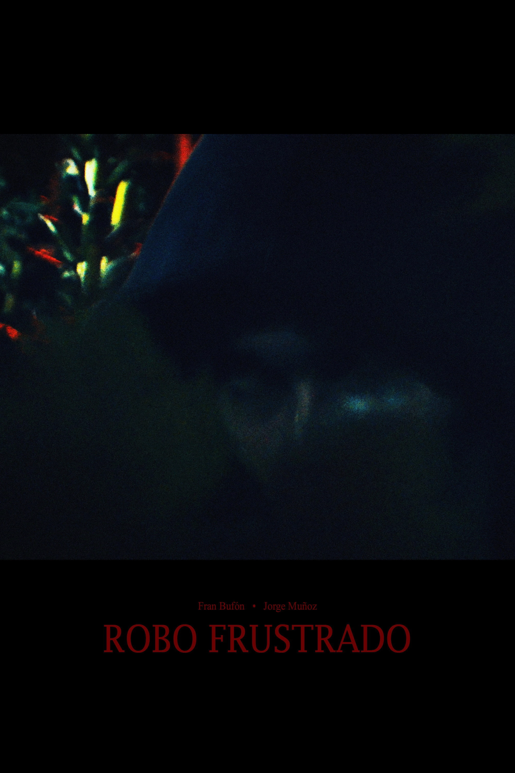 Robo Frustrado