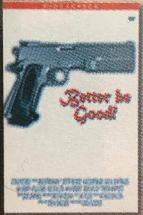 Better Be Good!