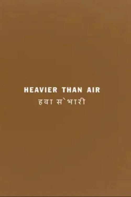 Heavier than Air