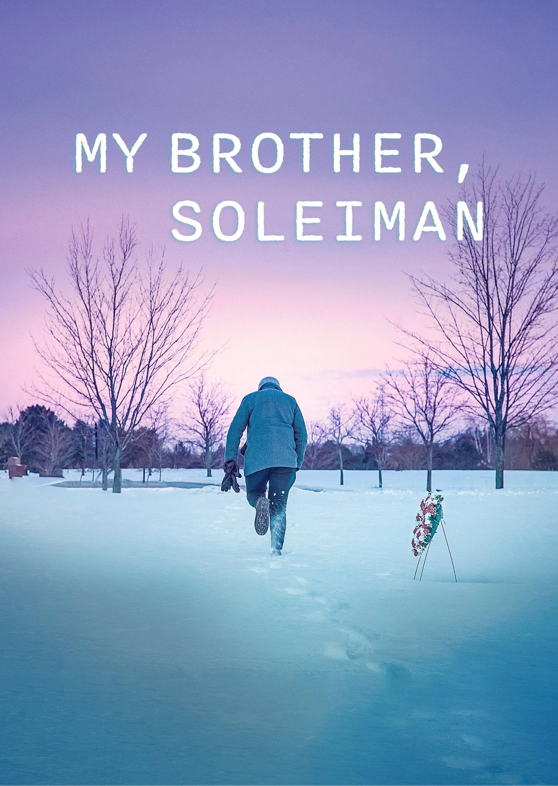 My Brother, Soleiman