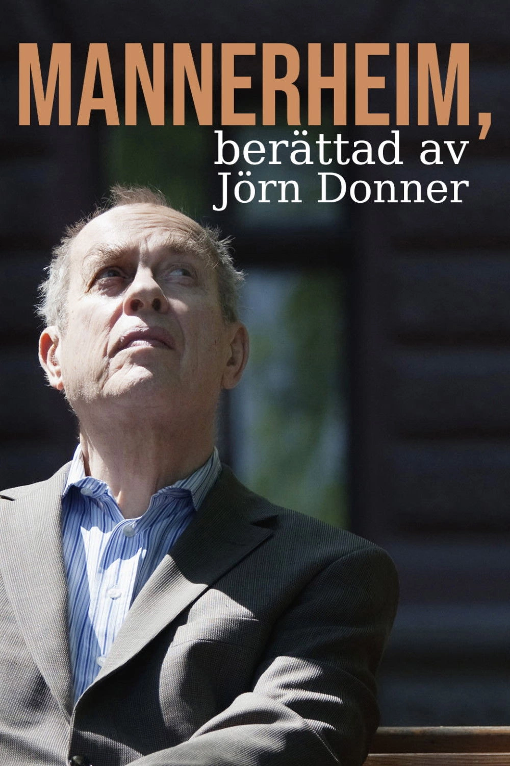 Mannerheim, told by Jörn Donner