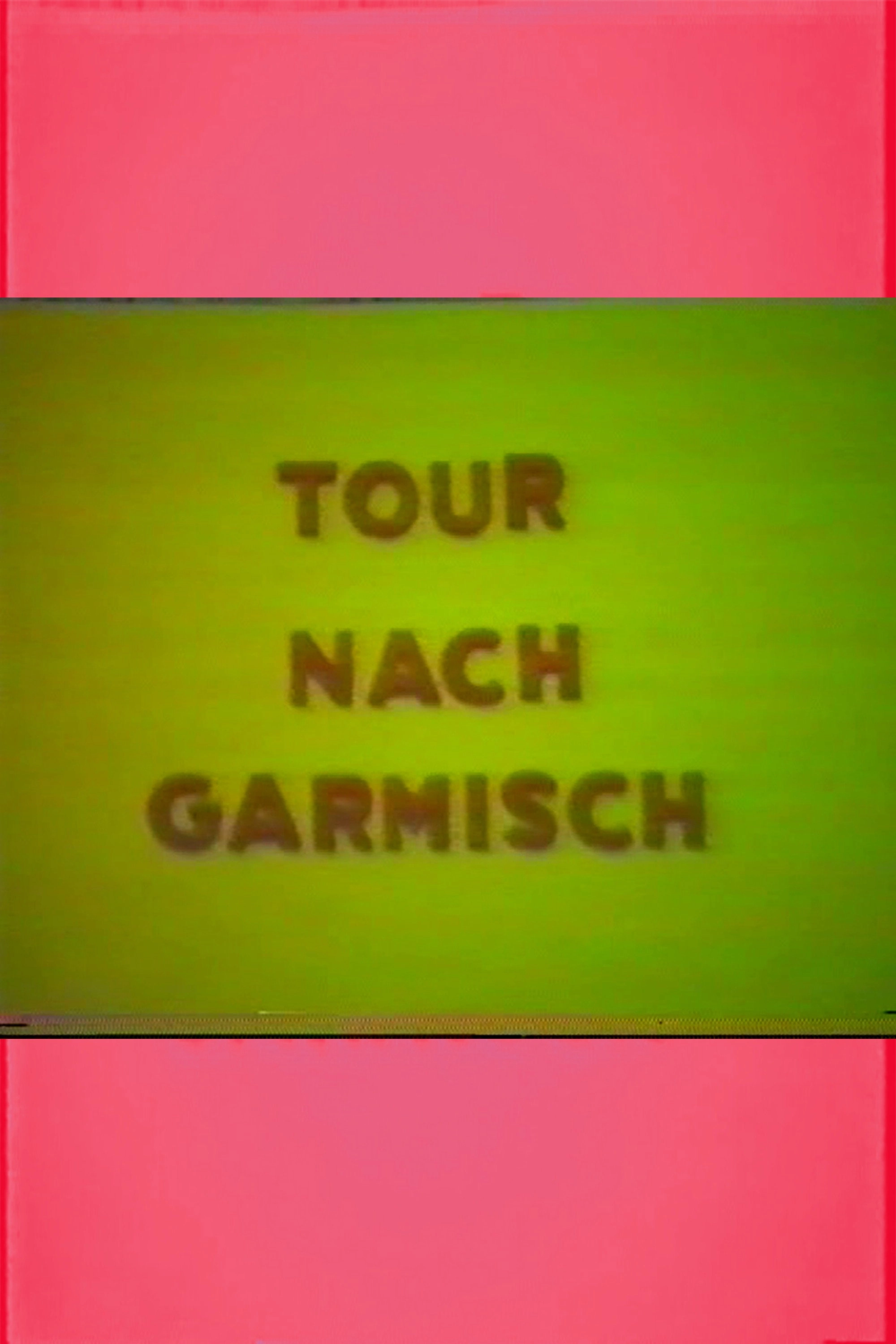 Tour nach Garmisch