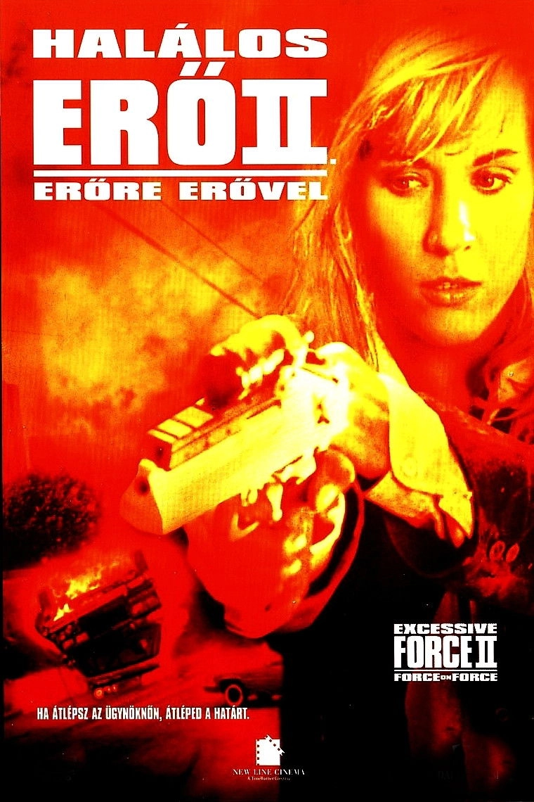 Excessive Force II: Force on Force