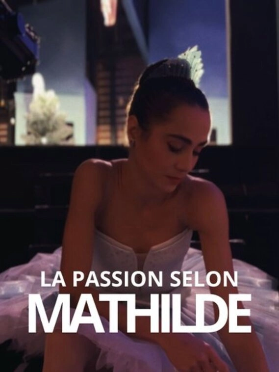 La Passion selon Mathilde