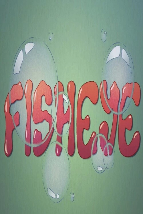 Fish Eye