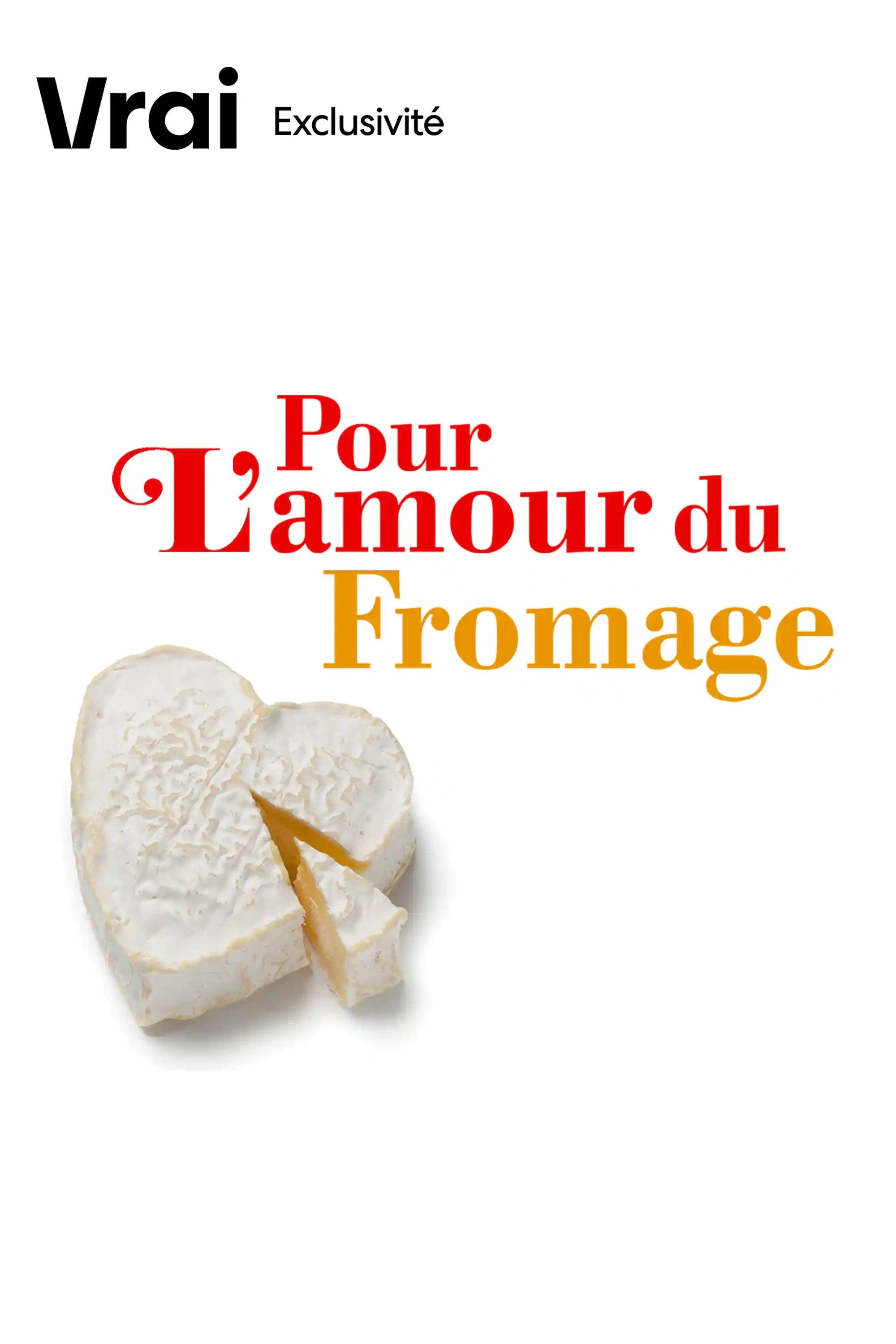 Pour L'Amour Du Fromage