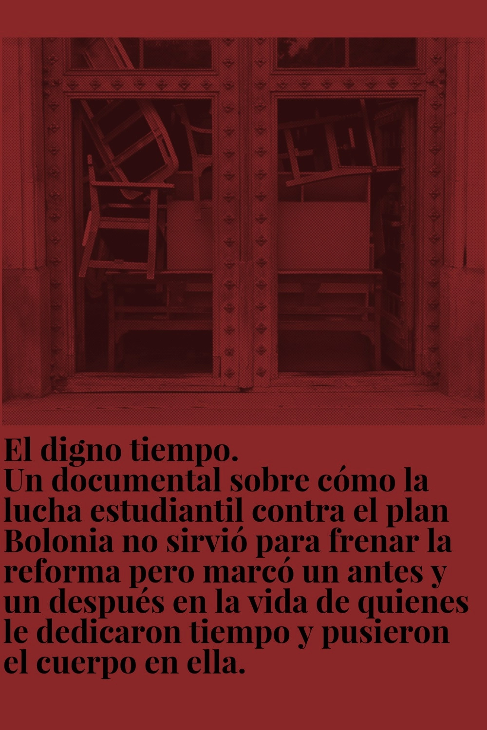 El digno tiempo