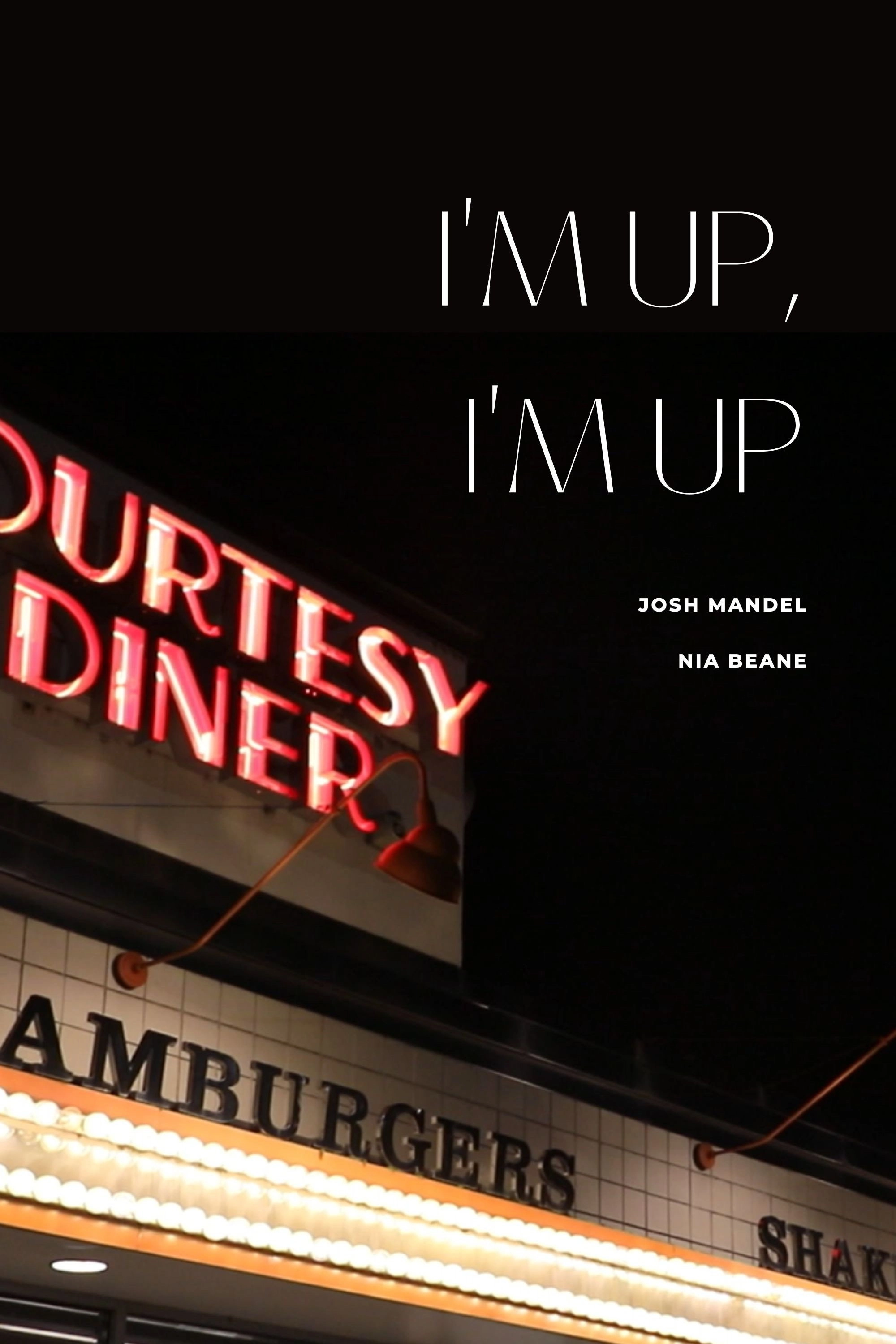 I’m Up, I’m Up