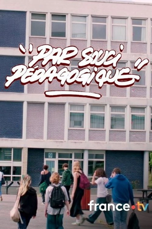 Par soucis pédagogique
