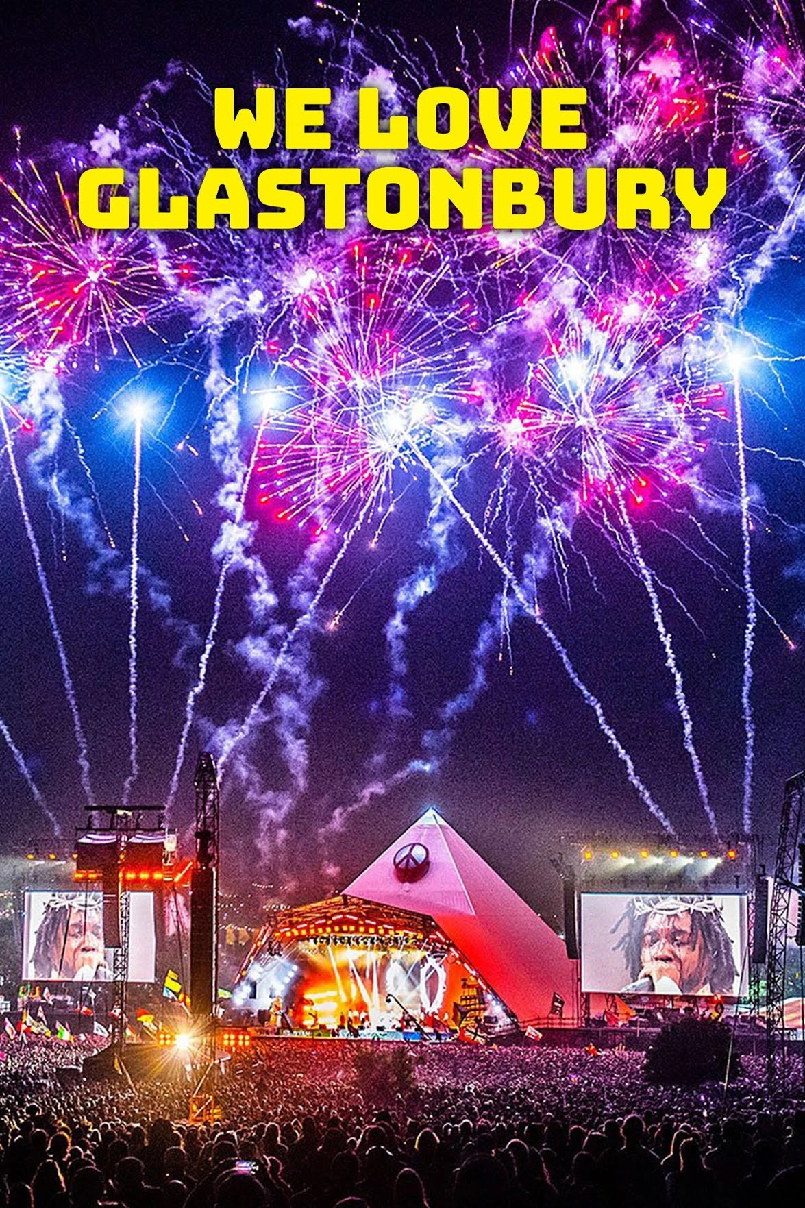 We Love Glastonbury