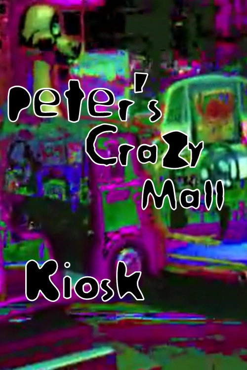Peter's Crazy Mall Kiosk