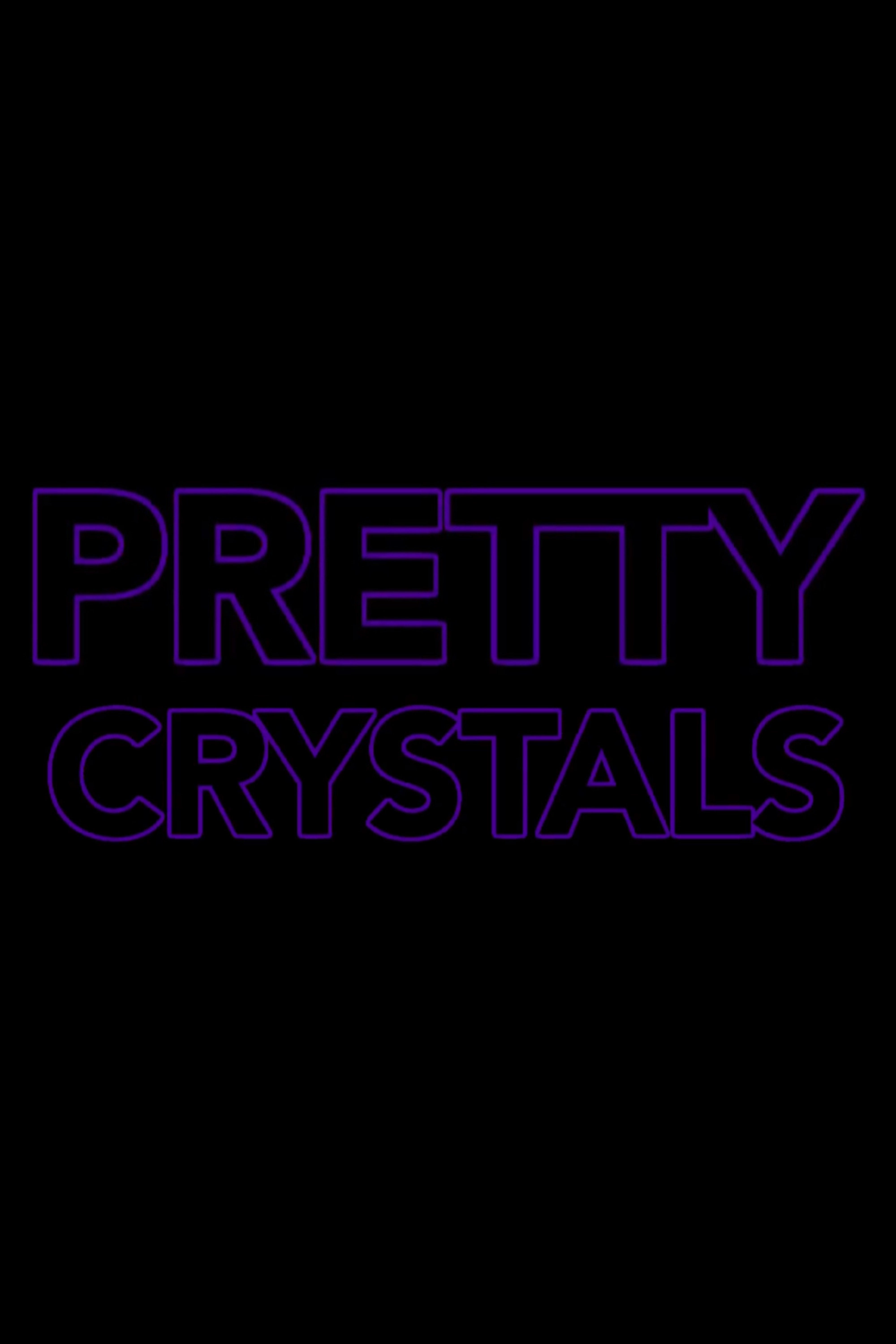 Pretty Crystals