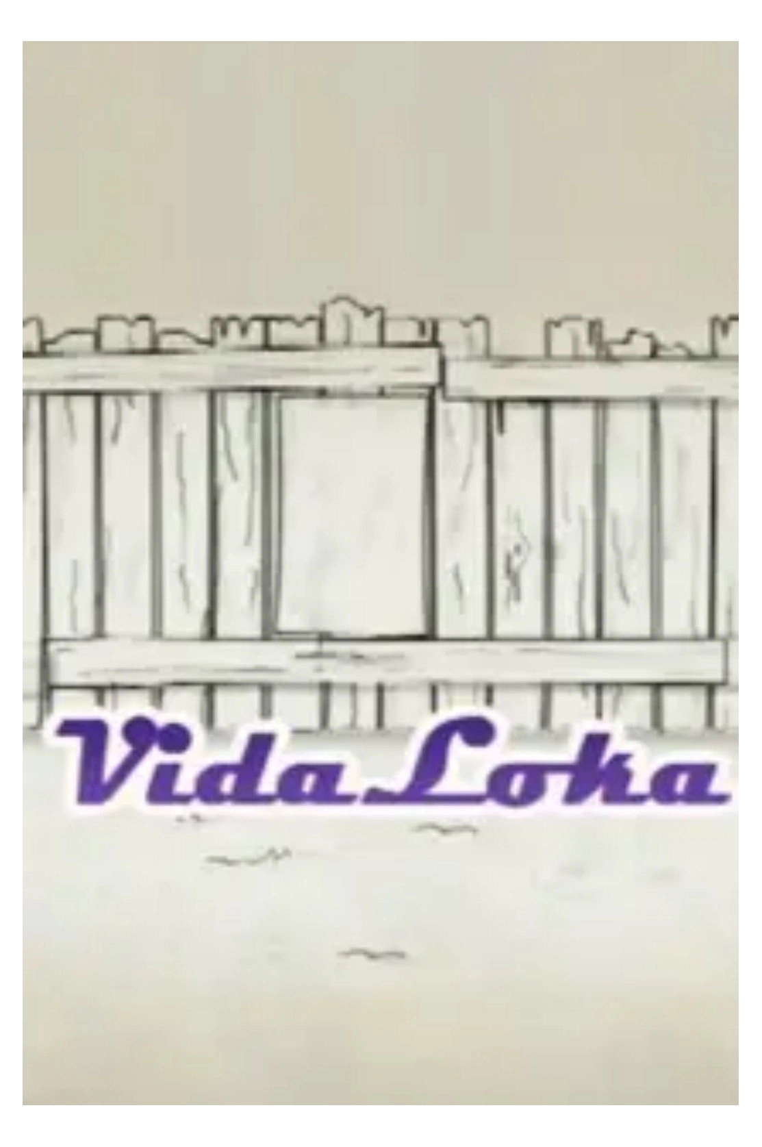 Vida Loka