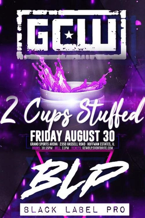 GCW: 2 Cups Stuffed