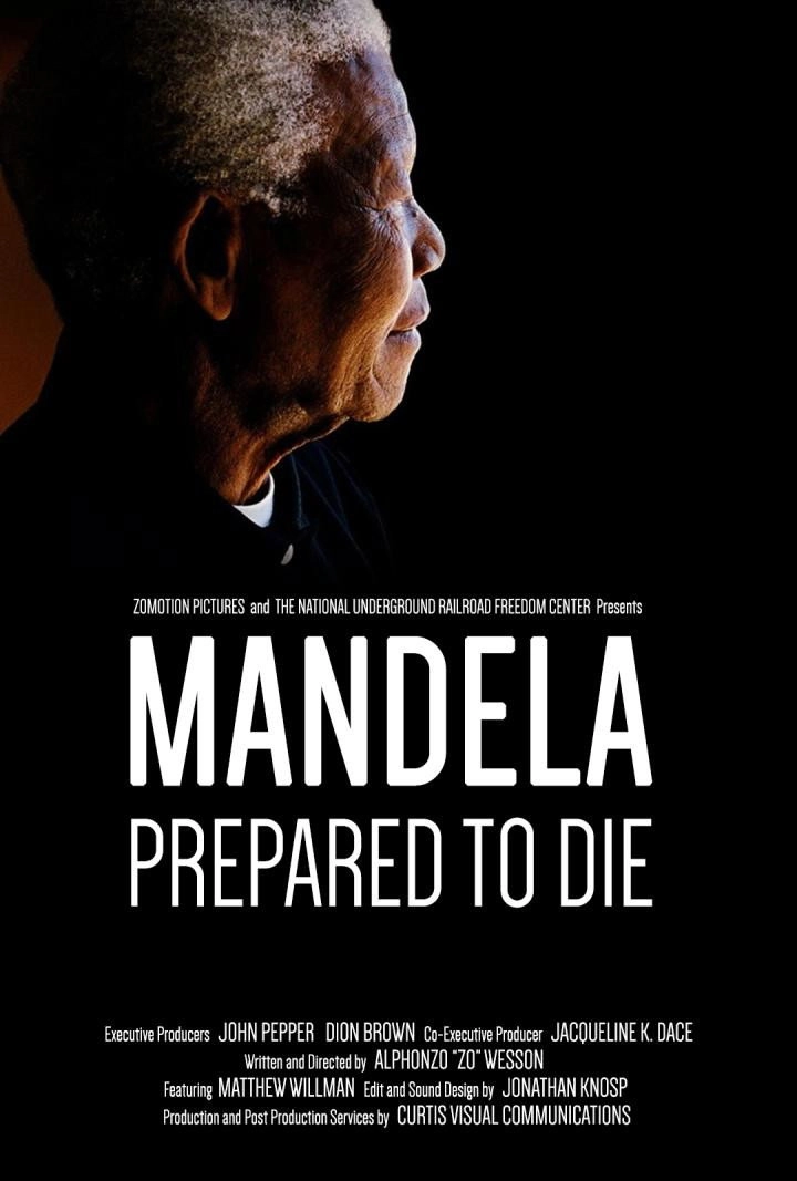 Mandela: Prepared To Die