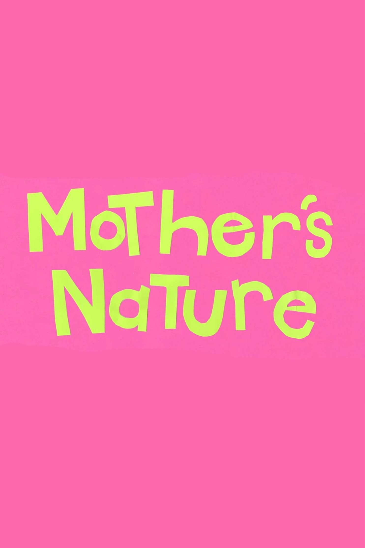 Mother's Nature