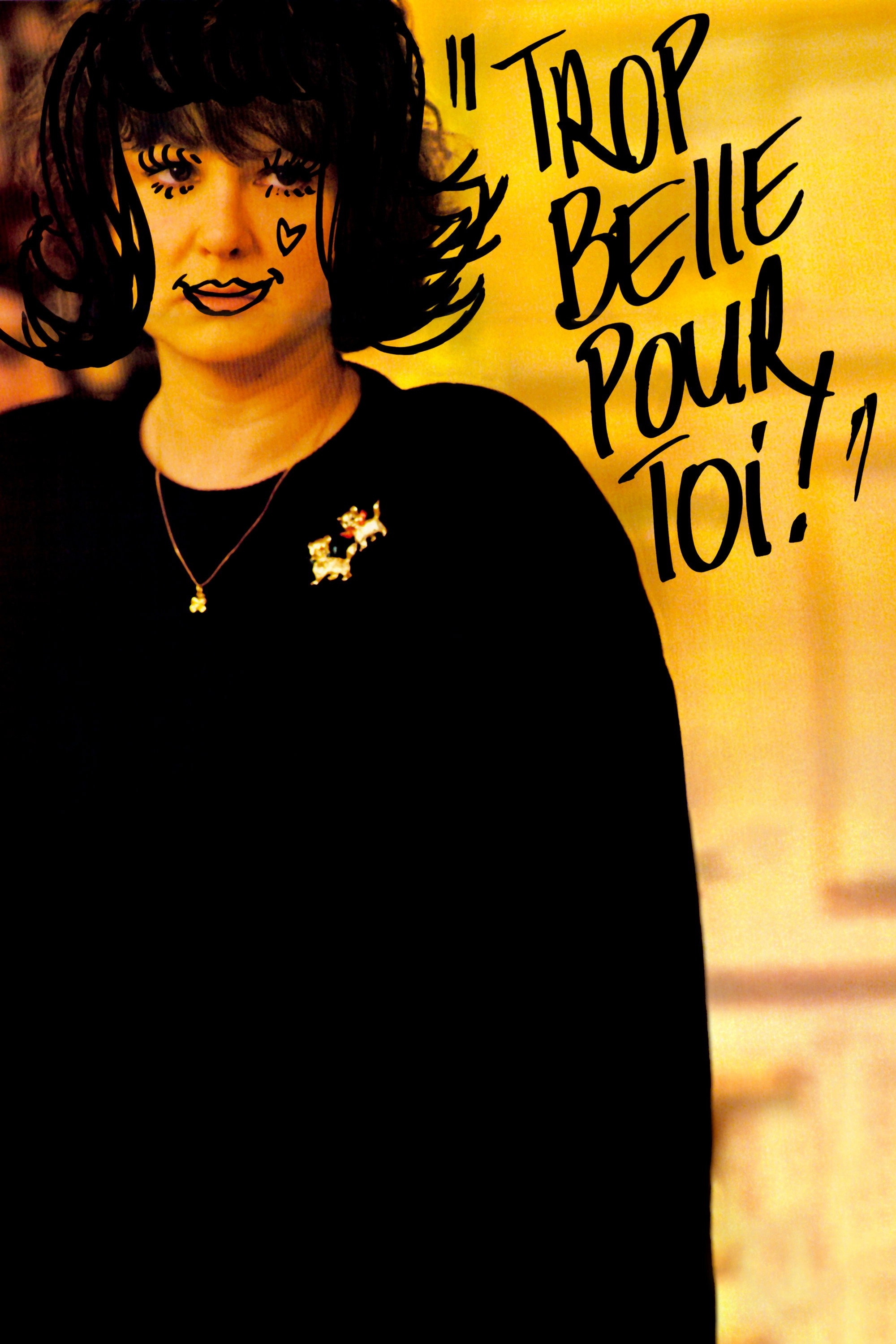 Too Beautiful for You