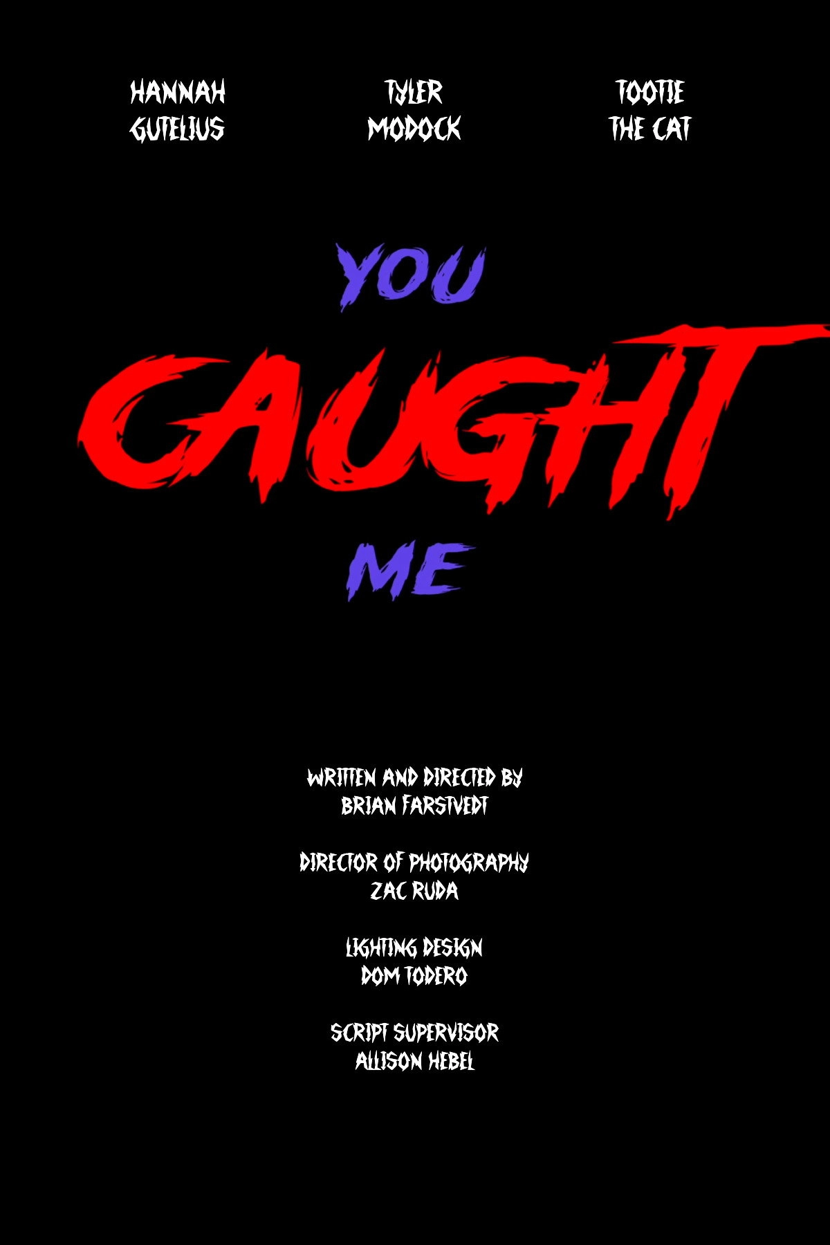 You Caught Me