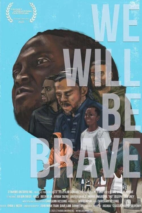 We Will Be Brave