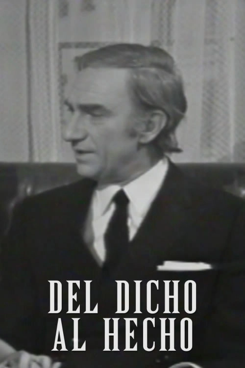 Del dicho al hecho