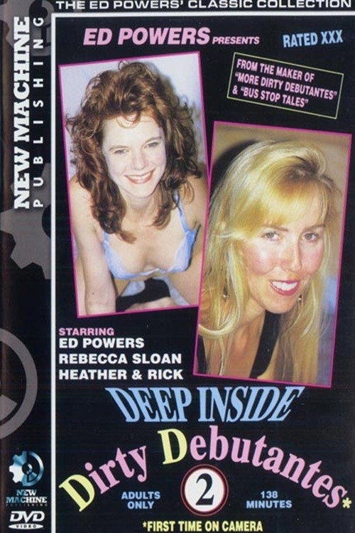Deep Inside Dirty Debutantes 2