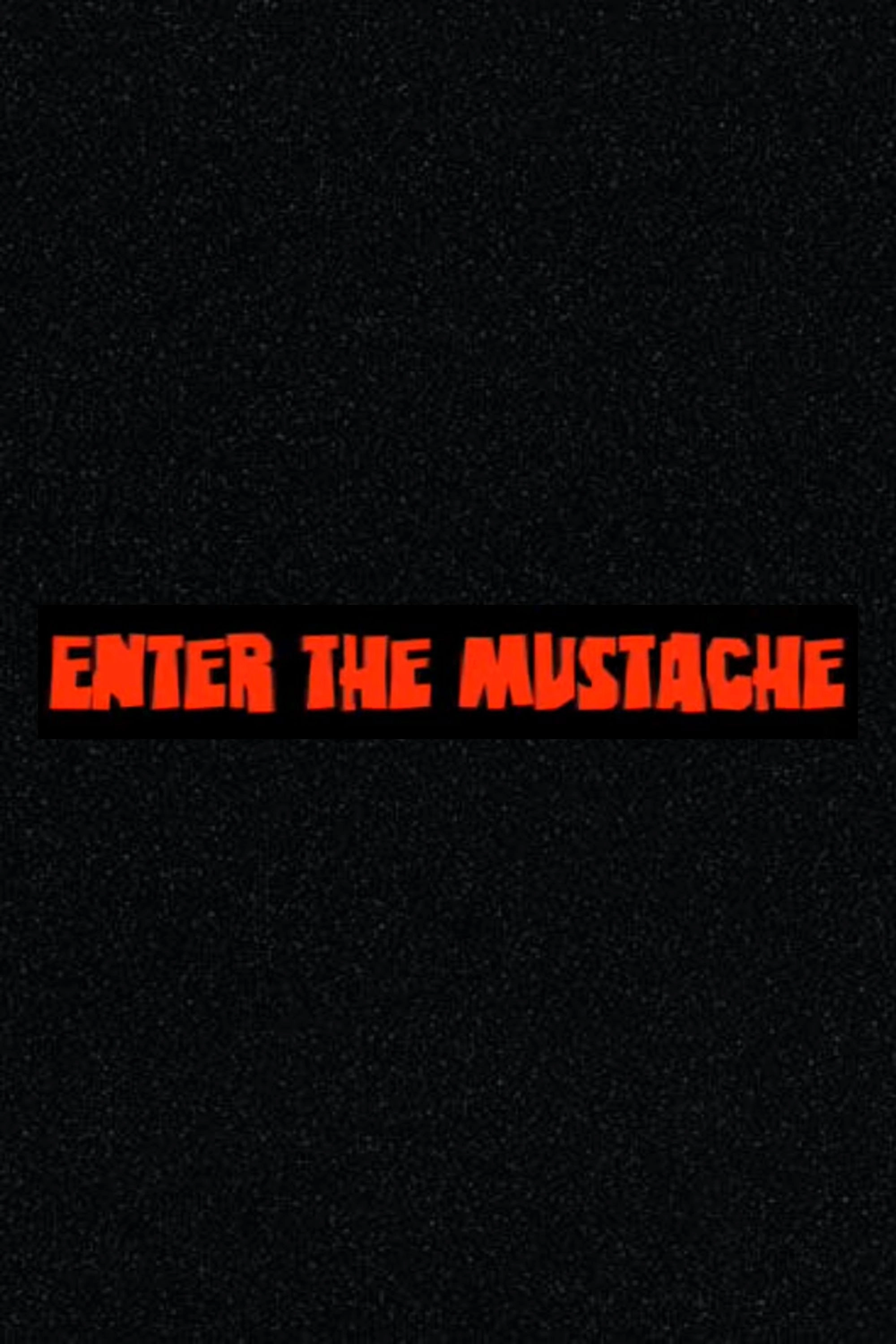 Enter the Mustache