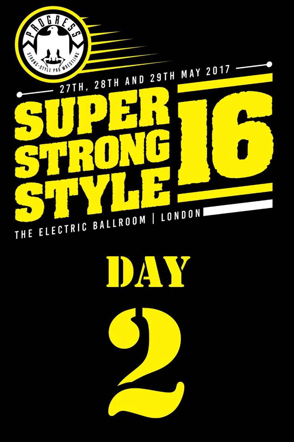 PROGRESS Chapter 49: Super Strong Style 16 (Day 2)