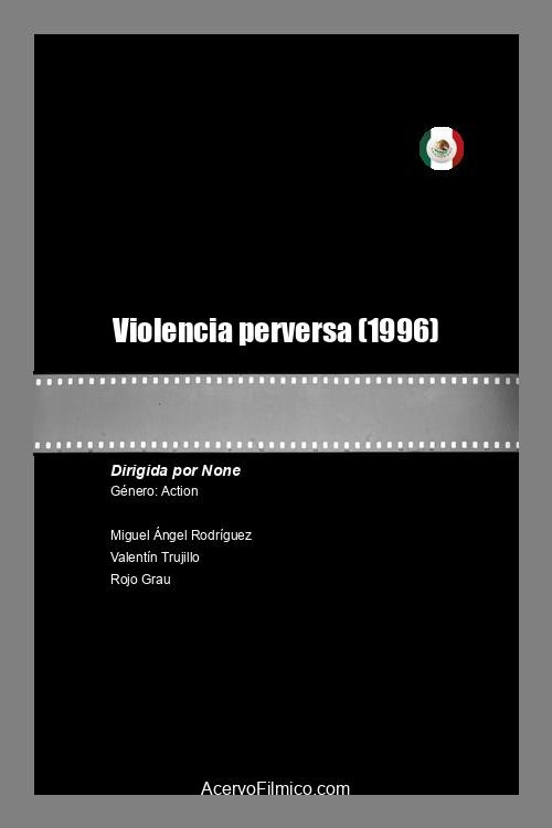 Violencia perversa
