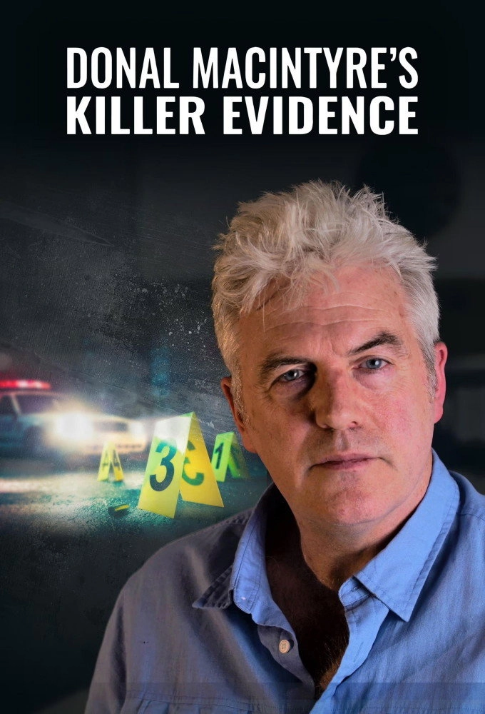 Donal MacIntyre: Killer Evidence
