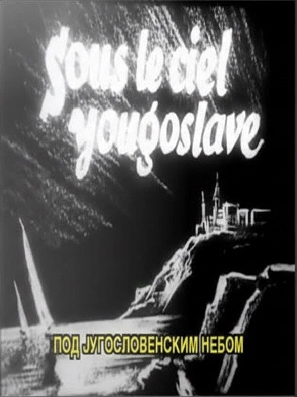 Under the Yugoslav Sky