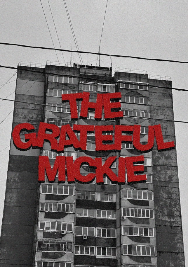 The Grateful Mickie