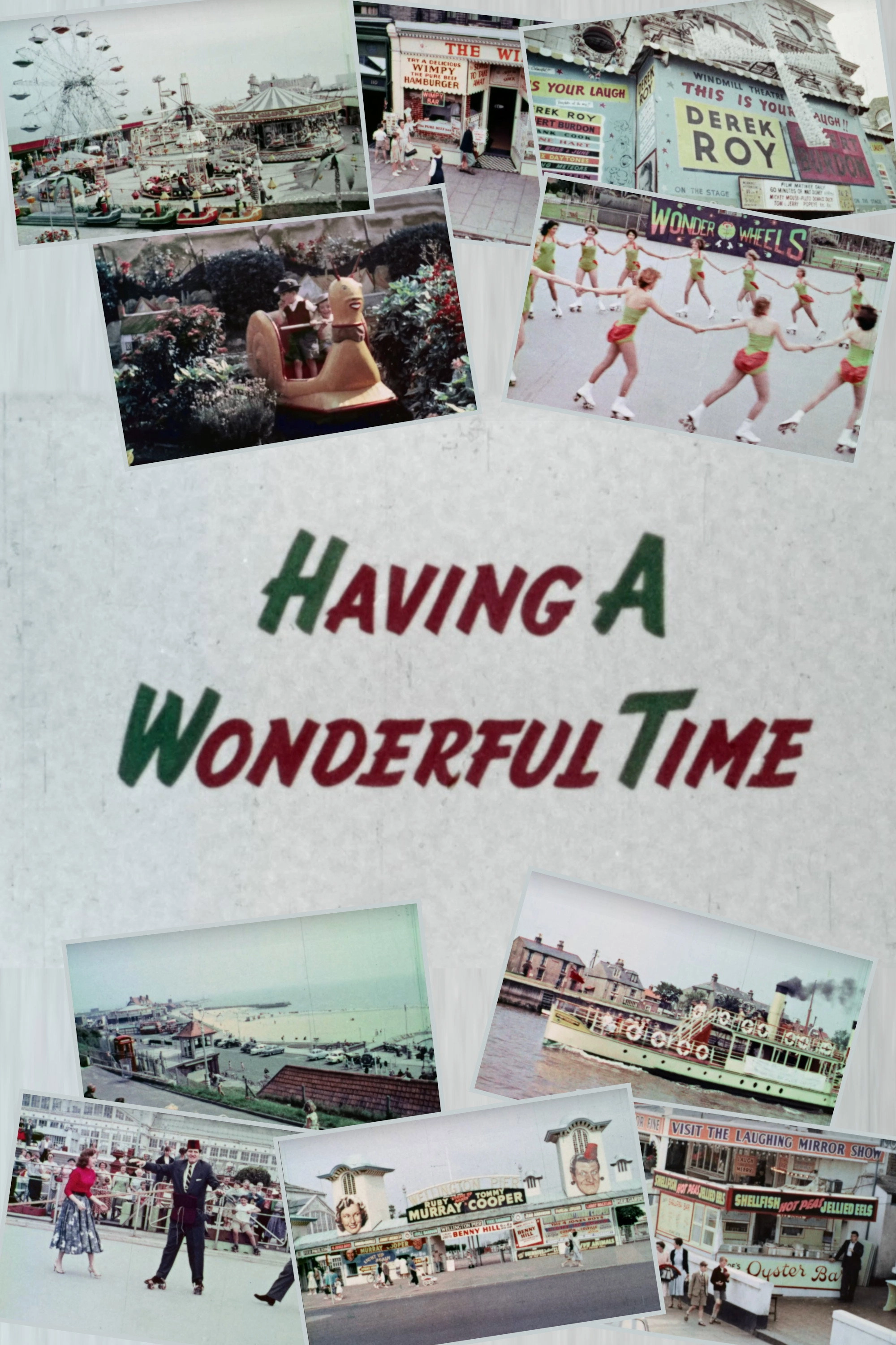 Having A Wonderful Time